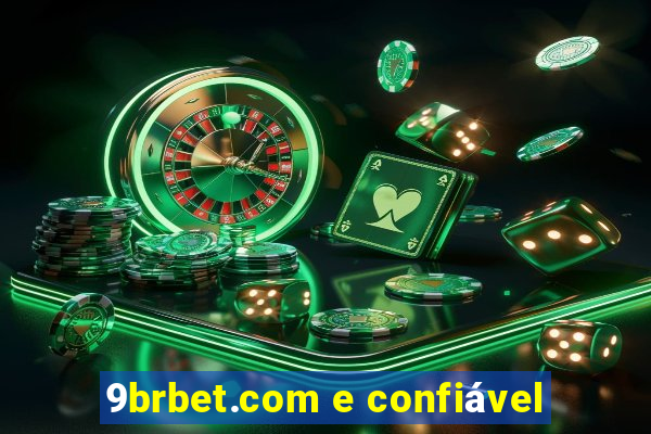 9brbet.com e confiável