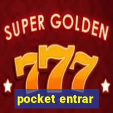 pocket entrar