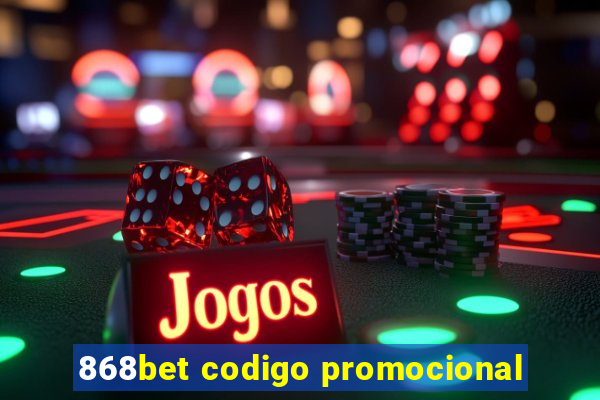 868bet codigo promocional