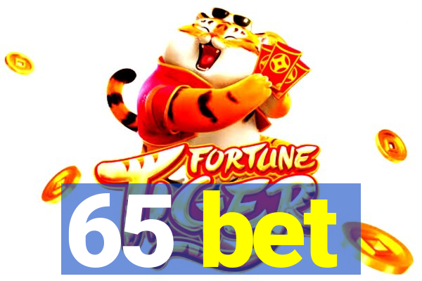 65 bet