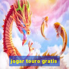 jogar touro gratis