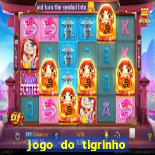 jogo do tigrinho paga de verdade