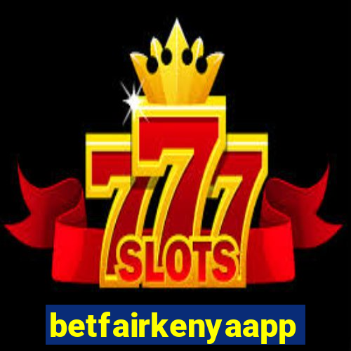 betfairkenyaapp