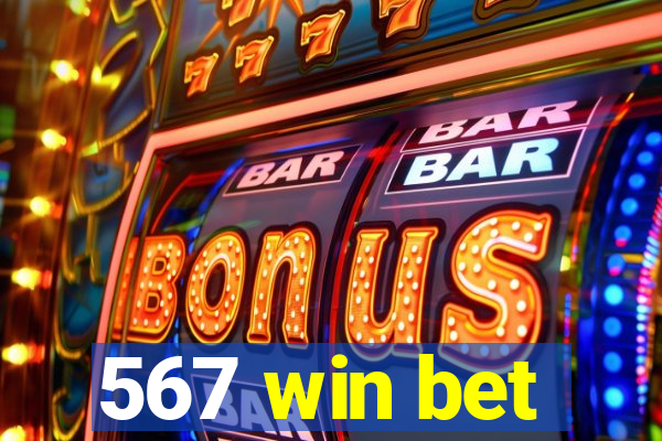 567 win bet