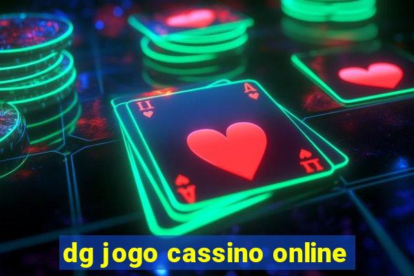 dg jogo cassino online