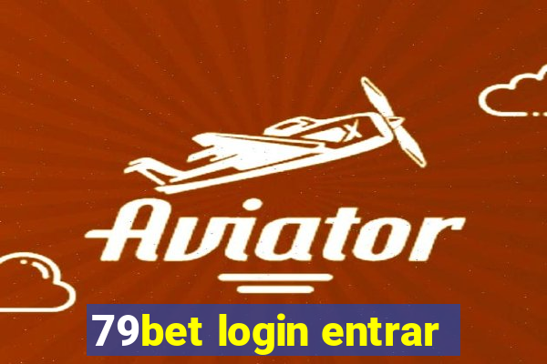 79bet login entrar