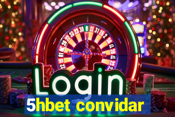 5hbet convidar