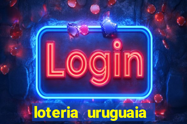 loteria uruguaia das 21 horas