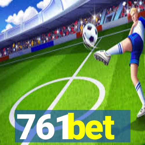 761bet