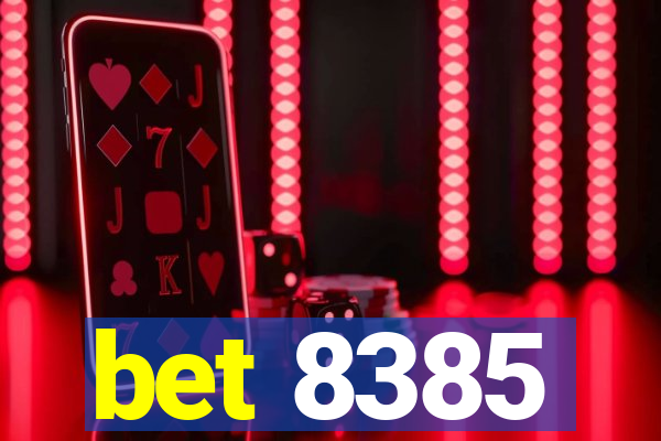 bet 8385