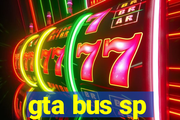 gta bus sp