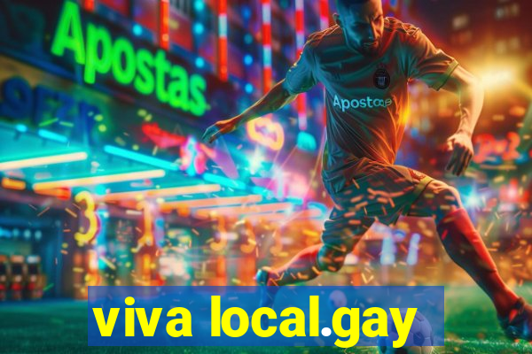 viva local.gay