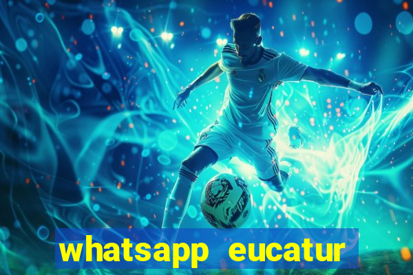 whatsapp eucatur porto velho