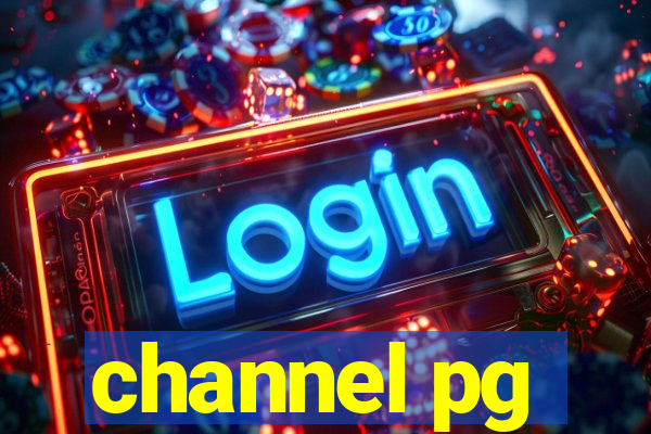 channel pg