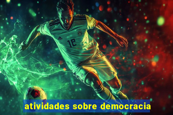 atividades sobre democracia