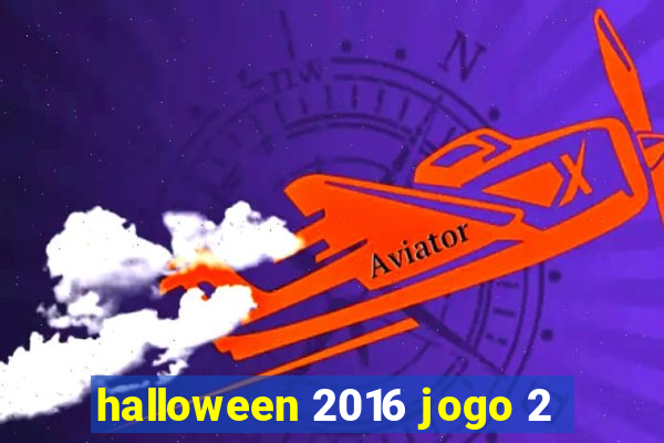 halloween 2016 jogo 2