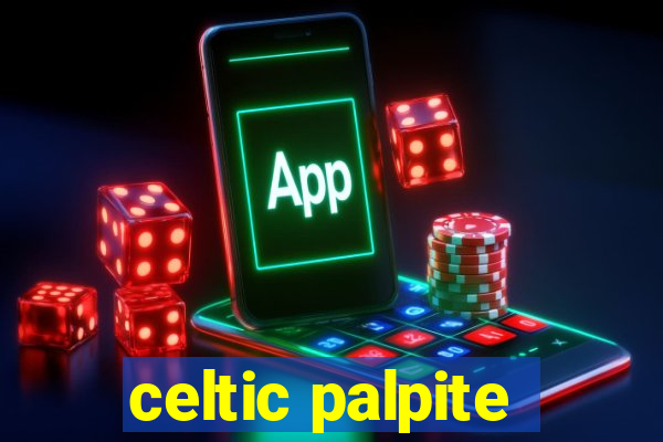 celtic palpite