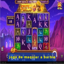 jogo de maquiar a barbie