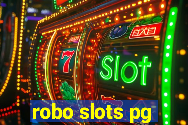 robo slots pg