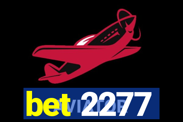 bet 2277