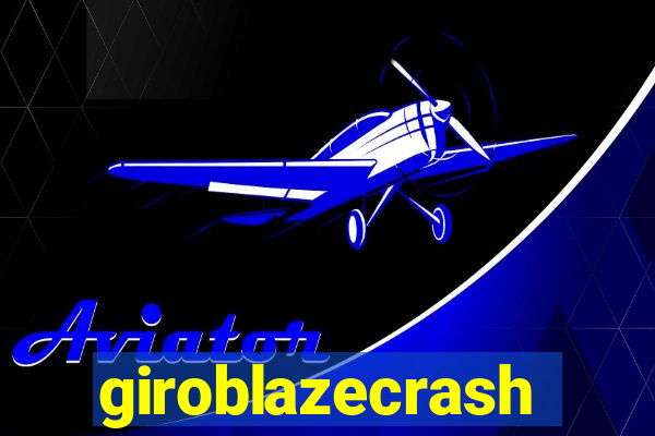 giroblazecrash