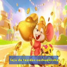 loja de tecidos cachoeirinha