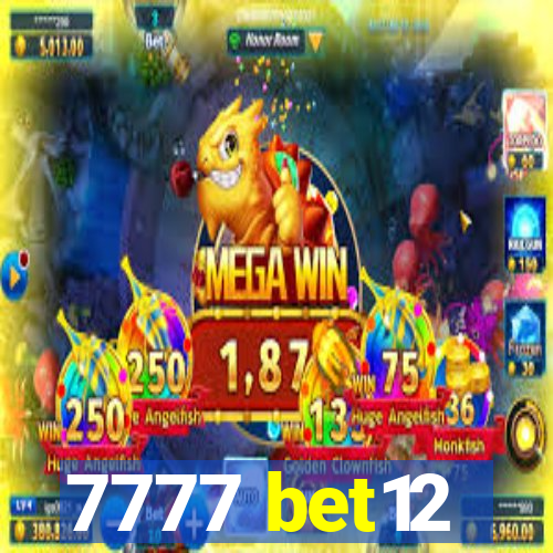 7777 bet12