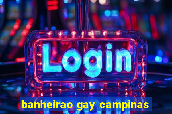 banheirao gay campinas