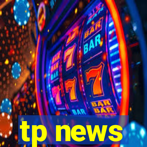 tp news