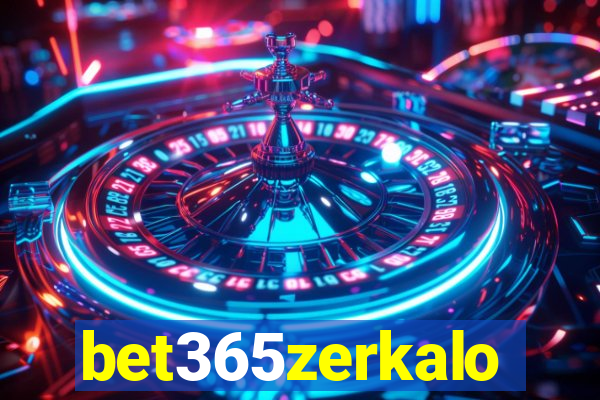 bet365zerkalo