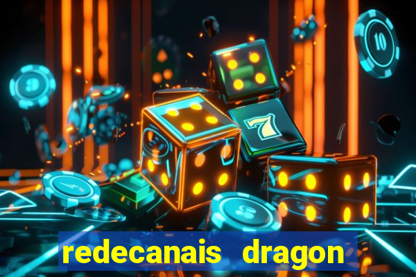 redecanais dragon ball clássico