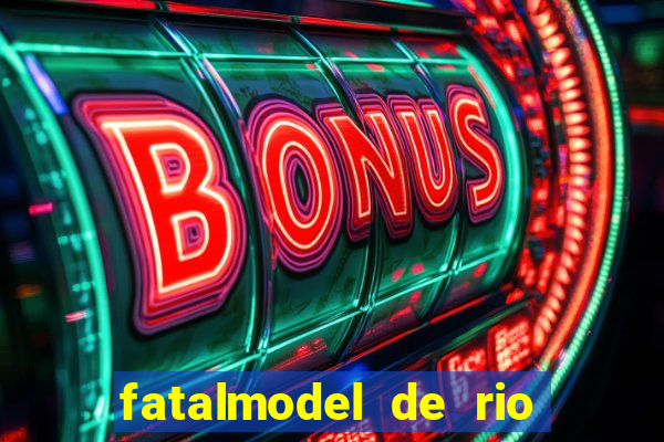 fatalmodel de rio claro sp