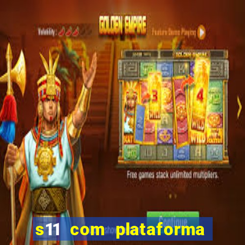 s11 com plataforma de jogos