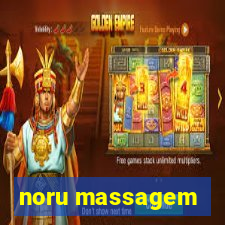 noru massagem