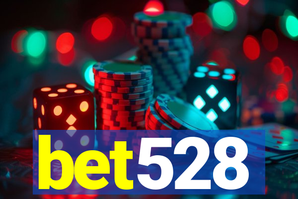 bet528