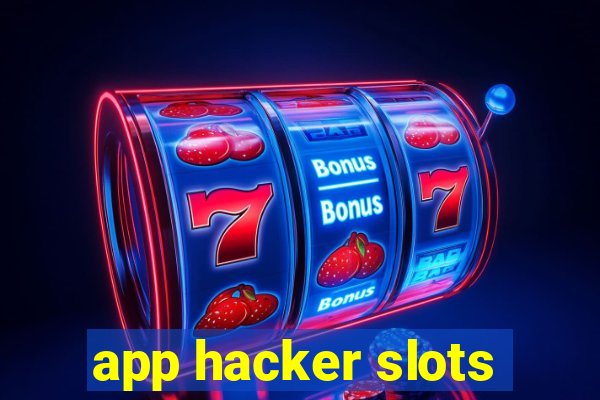 app hacker slots