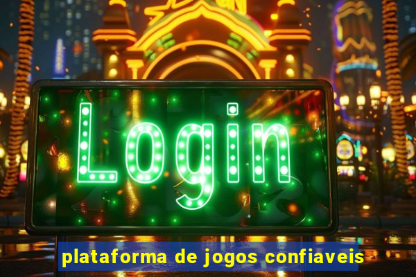 plataforma de jogos confiaveis