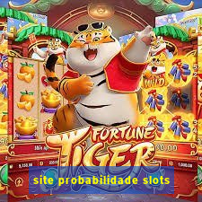 site probabilidade slots