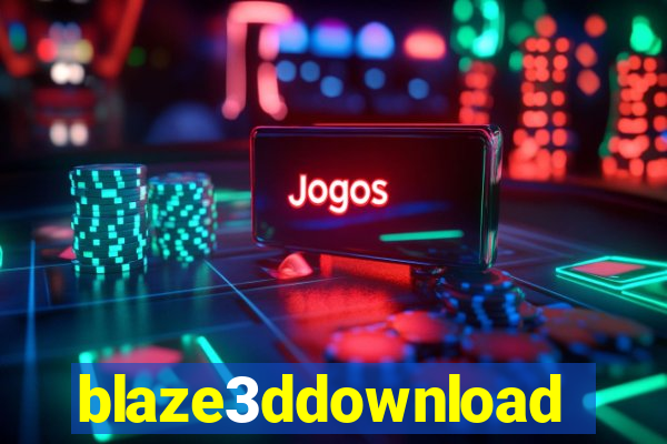 blaze3ddownload