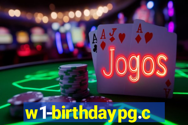 w1-birthdaypg.com