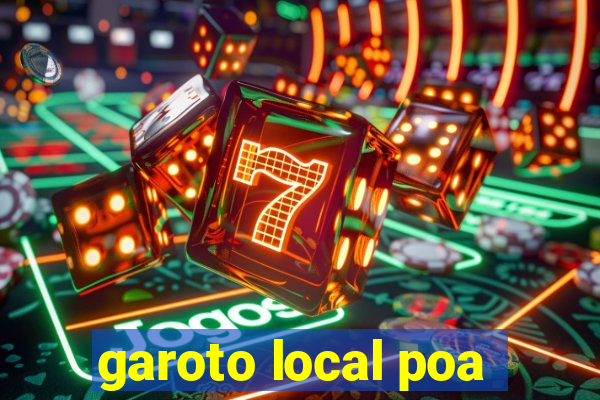 garoto local poa