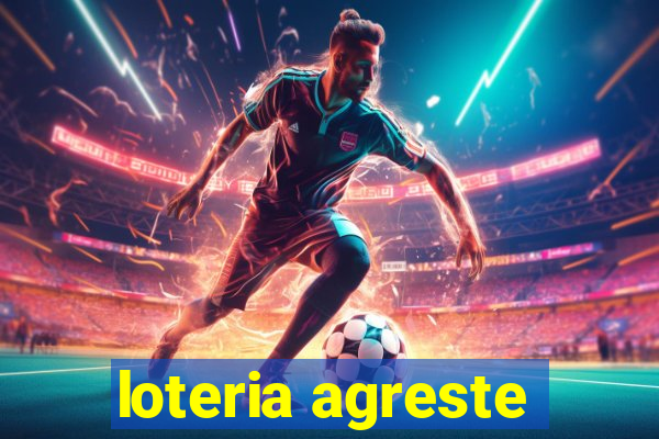 loteria agreste