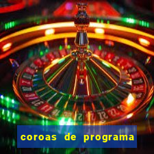 coroas de programa em santos