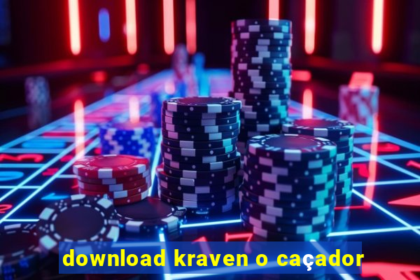 download kraven o caçador