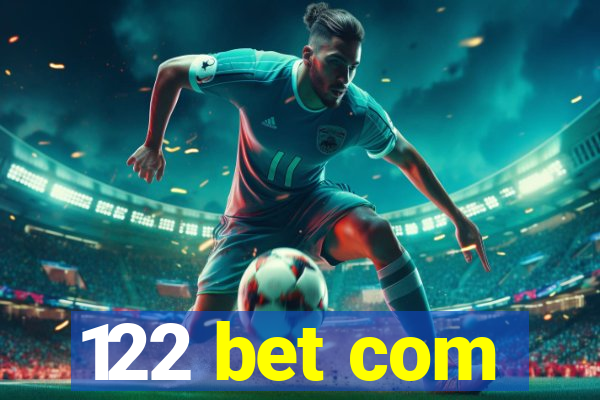 122 bet com