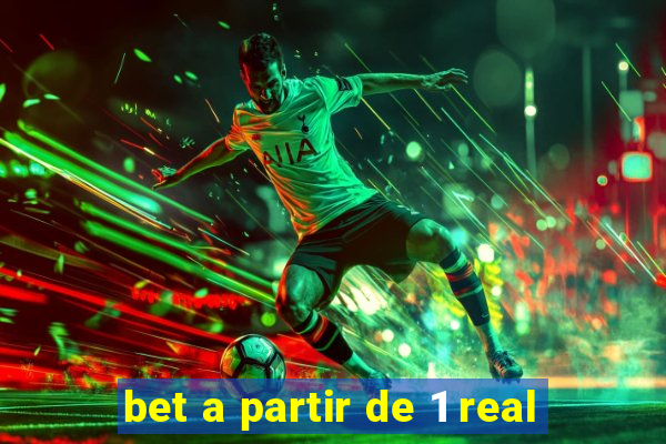 bet a partir de 1 real