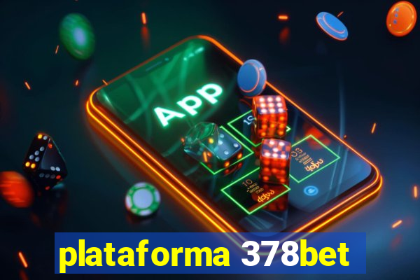 plataforma 378bet