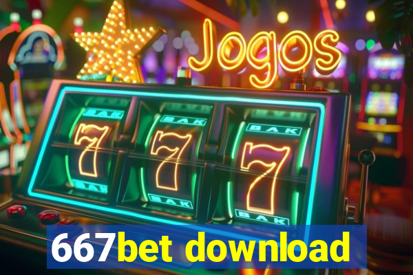 667bet download