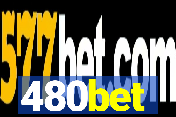 480bet