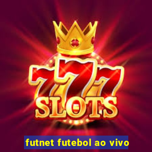 futnet futebol ao vivo